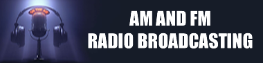 AM/FM RADIO BROADCAST